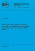 Cover: Der Einfluss der &Ouml;lzuf&uuml;hrungsstelle auf das Betriebsverhalten instation&auml;r belasteter hydrodynamischer Gleitlager - Universit&auml;t Stuttgart Institut f&uuml;r Konstruktionstechnik und Technisches Design
