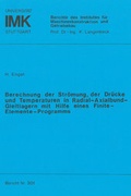 Cover: Berechnung der Str&ouml;mung, der Drucke und Temperaturen in Radial-Axialbund-Gleitlagern mit Hilfe eines Finite-Elemente-Programms - Universit&auml;t Stuttgart Institut f&uuml;r Konstruktionstechnik und Technisches Design