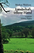 Cover: Landschaft. offene Hand - Edition Thaleia