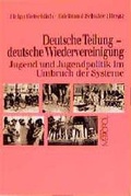 Cover: Deutsche Teilung - deutsche Wiedervereinigung - Metropol-Verlag