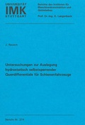Cover: Untersuchungen zur Auslegung hydrostatisch selbstsperrender Querdifferentiale f&uuml;r Schienenfahrzeuge - Universit&auml;t Stuttgart Institut f&uuml;r Konstruktionstechnik und Technisches Design