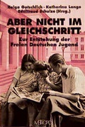 Cover: Aber nicht im Gleichschritt - Metropol-Verlag