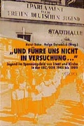 Cover: Und f&uuml;hre uns nicht in Versuchung... - Metropol-Verlag