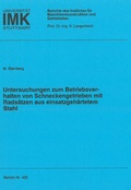 Cover: Untersuchungen zum Betriebsverhalten von Schneckengetrieben mit Rads&auml;tzen aus einsatzgeh&auml;rtetem Stahl - Universit&auml;t Stuttgart Institut f&uuml;r Konstruktionstechnik und Technisches Design