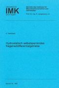 Cover: Hydrostatisch selbstsperrendes Kegelraddifferentialgetriebe - Universit&auml;t Stuttgart Institut f&uuml;r Konstruktionstechnik und Technisches Design