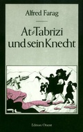 Cover: At-Tabrizi und sein Knecht - Edition Orient