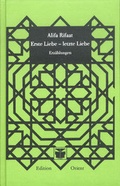 Cover: Erste Liebe - letzte Liebe - Edition Orient