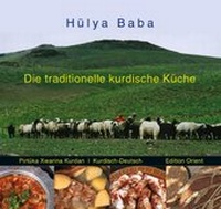 Abbildung von: Die traditionelle kurdische Küche (Kurdisch/Kurmanci-Deutsch) - Edition Orient