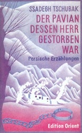 Cover: Der Pavian, dessen Herr gestorben war - Edition Orient