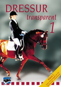 Abbildung von: Dressur Transparent. Teil 1-3. Set / Dressur Transparent Teil 1 - pferdia GmbH