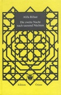 Cover: Die zweite Nacht nach tausend N&auml;chten - Edition Orient