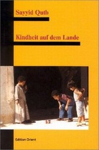 Abbildung von: Kindheit auf dem Lande - Edition Orient