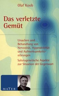 Cover: Das verletzte Gem&uuml;t - Info 3