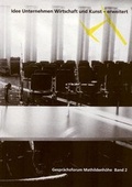 Cover: Idee Unternehmen Wirtschaft und Kunst - erweitert - FIU