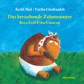 Cover: Das kreischende Zahnmonster (T&uuml;rkisch-Deutsch) - Edition Orient