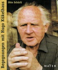 Cover: Begegnungen mit Hugo K&uuml;kelhaus - Info 3
