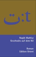 Cover: Geschw&auml;tz auf dem Nil (Arabisch-Deutsch) - Edition Orient