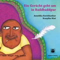 Cover: Ein Ger&uuml;cht geht um in Baddbaddpur / (A: Hindi-Bengali-Urdu-Deutsch) - Edition Orient