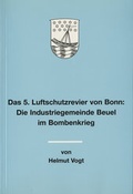 Cover: Das 5. Luftschutzrevier von Bonn: - Stadt Bonn Stadtarchiv