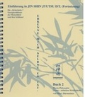 Cover: Einf&uuml;hrung in Jin Shin Jyutsu Ist / Einf&uuml;hrung in Jin Shin Jyutsu Ist, Zweites Buch - Raphael Verlag GbR