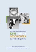 Cover: Kuh - Milch - Geschichten aus der L&uuml;neburger Heide - Schmerse Media