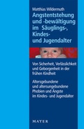 Cover: Angstentstehung und -bew&auml;ltigung im S&auml;uglings-, Kindes- und Jugendalter - Info 3