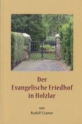 Cover: Der Evangelische Friedhof in Holzlar - Stadt Bonn Stadtarchiv