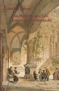 Cover: Das Heidelberger Jahr Joseph von Eichendorffs - Guderjahn, B