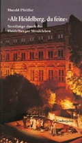 Cover: Alt Heidelberg, du feine - Guderjahn, B