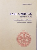 Cover: Karl Simrock (1802-1876). Bonner B&uuml;rger, Dichter und Professor. Dokumentation einer Ausstellung - Stadt Bonn Stadtarchiv