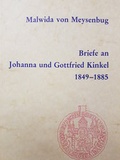 Cover: Malwida von Meysenbug Briefe an Johanna und Gottfried Kinkel 1849-1885 - Stadt Bonn Stadtarchiv