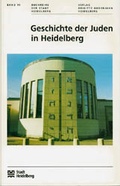 Cover: Geschichte der Juden in Heidelberg - Guderjahn, B