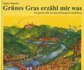 Cover: Gr&uuml;nes Gras erz&auml;hl mir was - Guderjahn, B