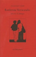Cover: Entfernte Verwandte - Guderjahn, B
