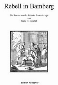 Abbildung von: Rebell in Bamberg - Genniges Verlag