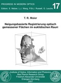 Cover: Neigungsbasierte Registrierung optisch gemessener Fl&auml;chen im euklidischen Raum - Universit&auml;t Erlangen-N&uuml;rnberg Lehrstuhl f. Mikrocharakterisierung