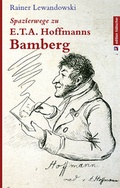 Cover: Spazierwege zu E.T.A. Hoffmanns Bamberg - Genniges Verlag