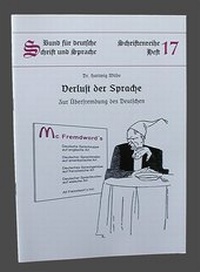 Enlarge image Cover: Verlust der Sprache - Bund für deutsche Schrift und Sprache