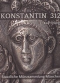 Cover: Konstantin 312 - Staatliche M&uuml;nzsammlung