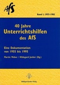 Cover: 40 Jahre Unterrichtshilfen des AfS. Eine Dokumentation - Junker, Hildegard