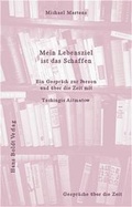 Cover: Mein Lebensziel ist das Schaffen - Boldt, Hans