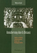 Cover: Ann&auml;herung durch Distanz - E. Reinhold Verlag