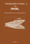 Cover: Freiberger Studien zur Orgel / Freiberger Studien zur Orgel 9 - E. Reinhold Verlag