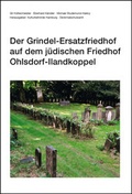 Cover: Der Grindel-Ersatzfriedhof auf dem j&uuml;dischen Friedhof Ohlsdorf-Ilandkoppel - Hanseatischer Merkur