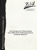 Cover: Auswirkungen der Weltausstellung EXPO 2000 auf den Wohnungsmarkt im Grossraum Hannover - B&uuml;rgerinitiative Umweltschutz