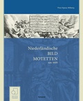 Cover: Niederl&auml;ndische Bildmotetten und Motettenbilder - E. Reinhold Verlag