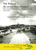 Cover: Als wir bei Holland kamen... Elten unter niederl&auml;ndischer Auftragsverwaltung 1949-1963 - Verlag d. Histor. Vereins f. Geldern u. Umgegend