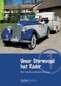 Cover: Unser Sturmvogel hat R&auml;der - DoldeMedien Verlag GmbH