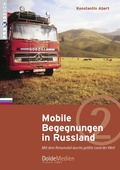 Cover: Mobile Begegnungen in Russland - DoldeMedien Verlag GmbH