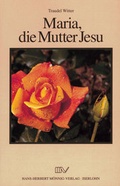 Cover: Maria, die Mutter Jesu - M&ouml;nnig, Sylvia